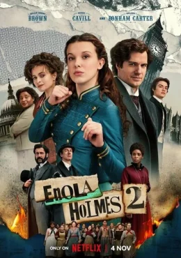 Энола Холмс 2 Энола Холмс 2
