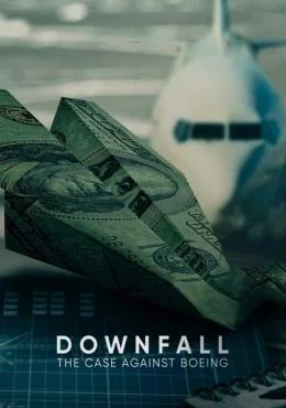 Крушение: дело против Boeing Крушение: дело против Boeing