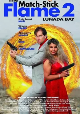 Пламя Спички 2: Залив Лунада Пламя Спички 2: Залив Лунада