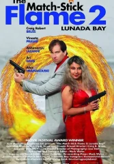 Пламя Спички 2: Залив Лунада